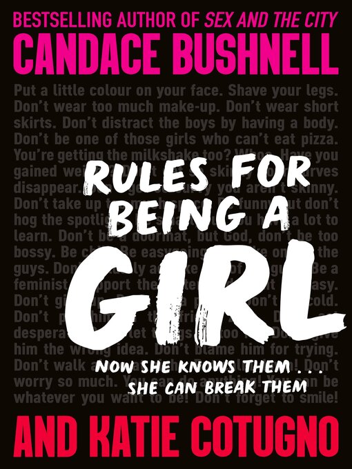 Title details for Rules for Being a Girl by Candace Bushnell - Available